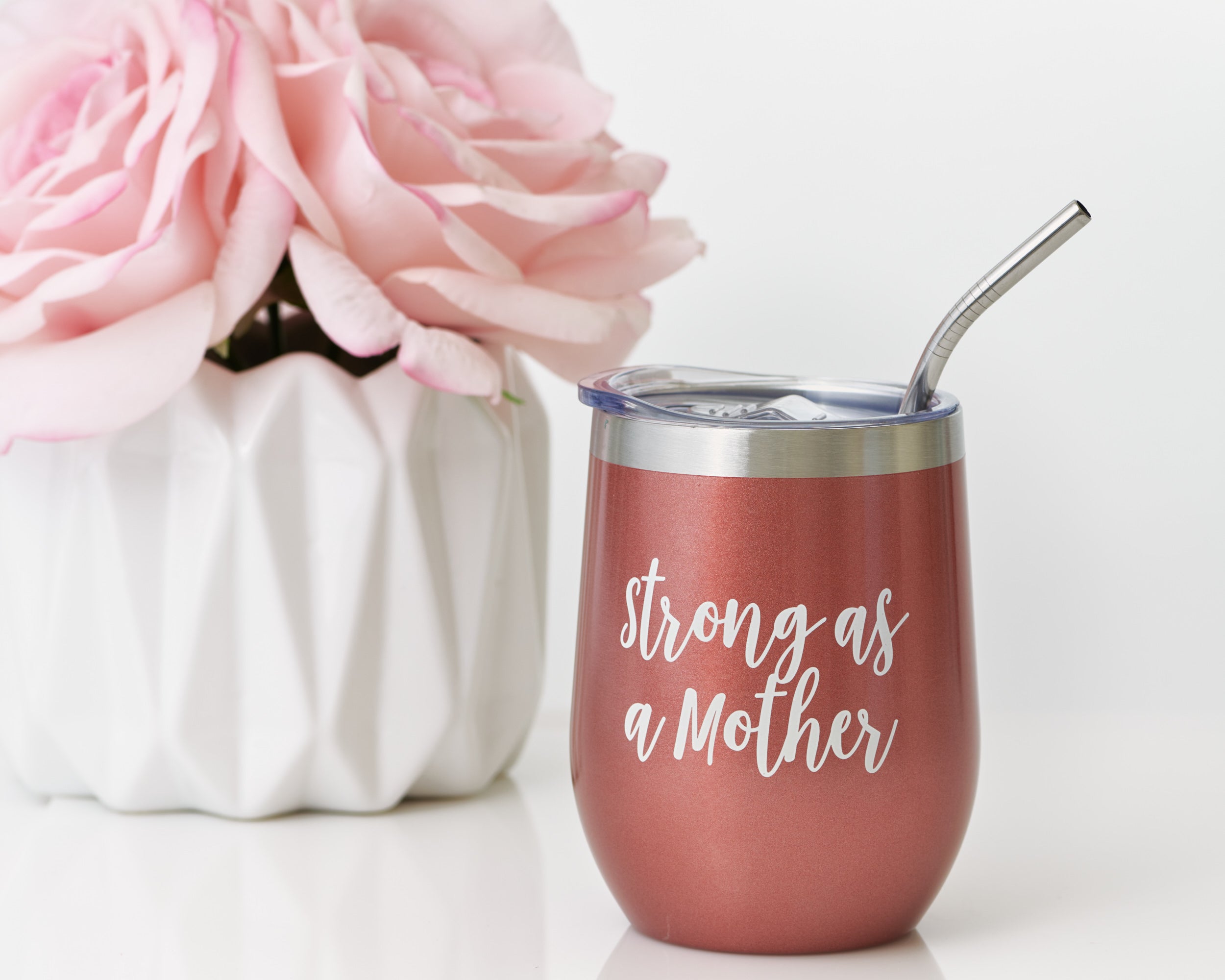 Strong as a Mother Rose Tumbler - Savvy Mom and Co.