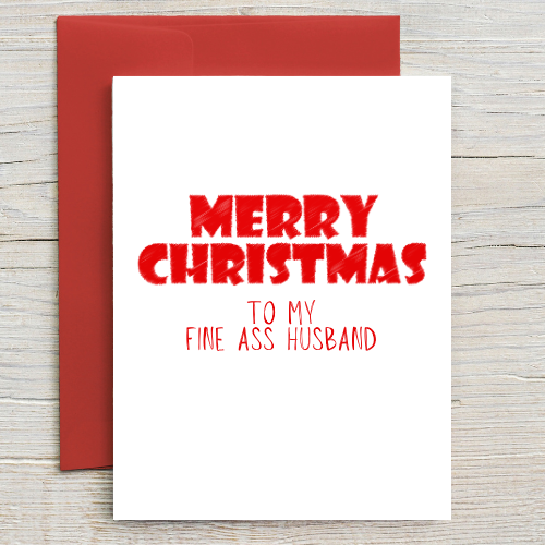 Merry Christmas To My Fine Ass Husband