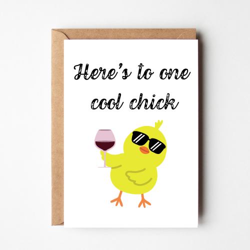 Here's To One Cool Chick