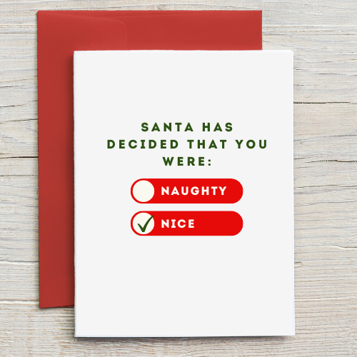 Santa Has Decided That You Were - Nice