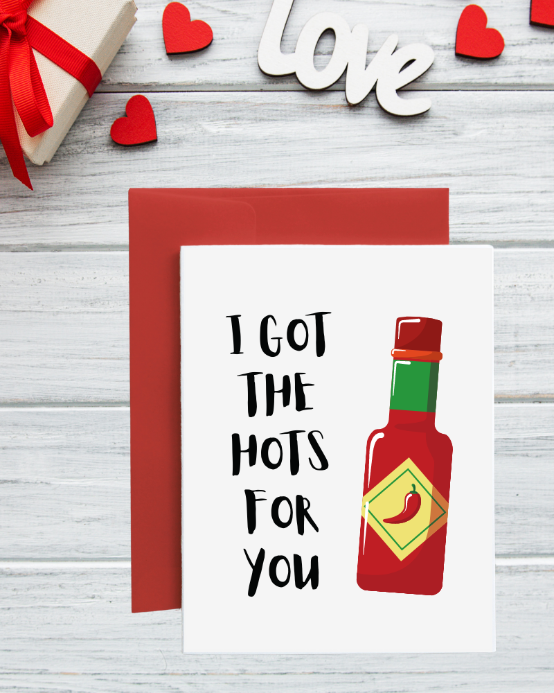 I Got The Hots For You Card - Love Card, Anniversary Card