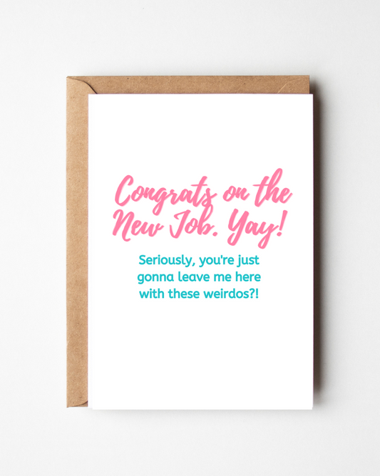 Congrats on the New Job Yay! Seriously Card