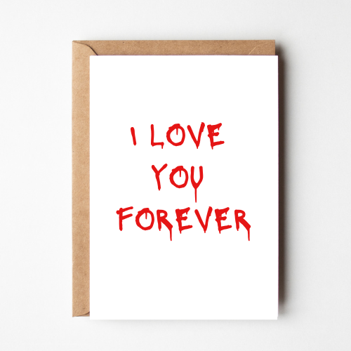 I Love You Forever Card - Funny Valentine's Day