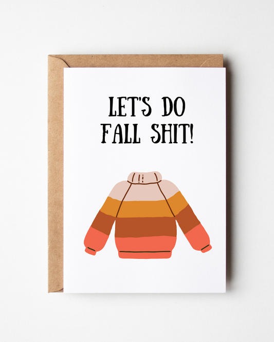 Let's Do Fall Shit!