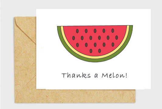 Thanks A Melon Greeting Card - Savvy Mom and Co.
