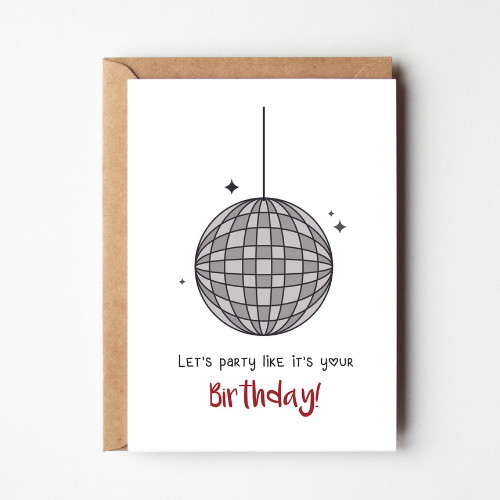 Let's Party Like It's Your Birthday Card - Savvy Mom and Co.