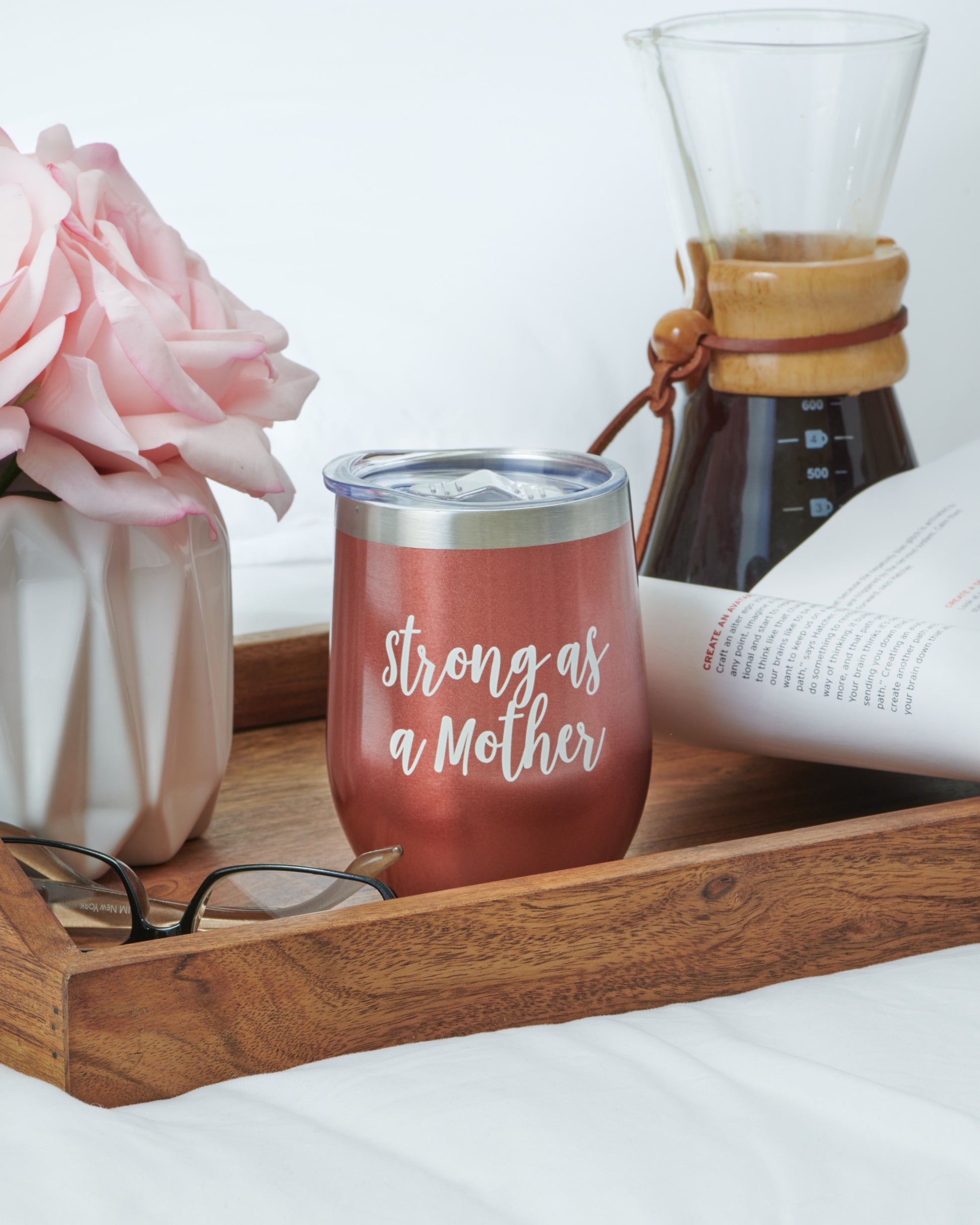 Strong as a Mother Rose Tumbler - Savvy Mom and Co. 