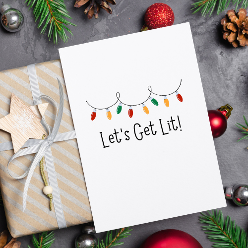 Let's Get Lit Card - Funny Merry Christmas Card for Friend