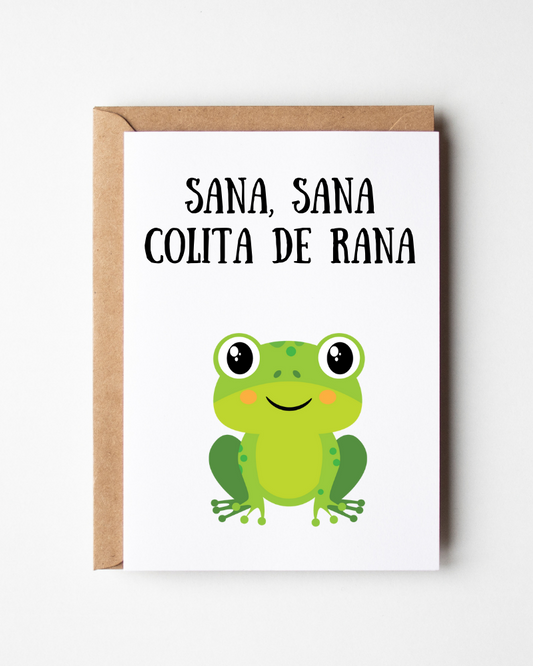 Sana, Sana Colita de Rana - Spanish Get Well Soon Card