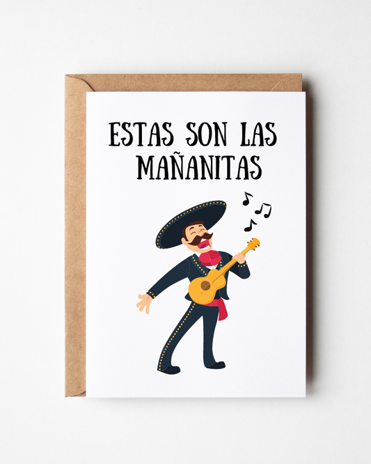 Estas Son La Mañanita - Happy Birthday Card in Spanish